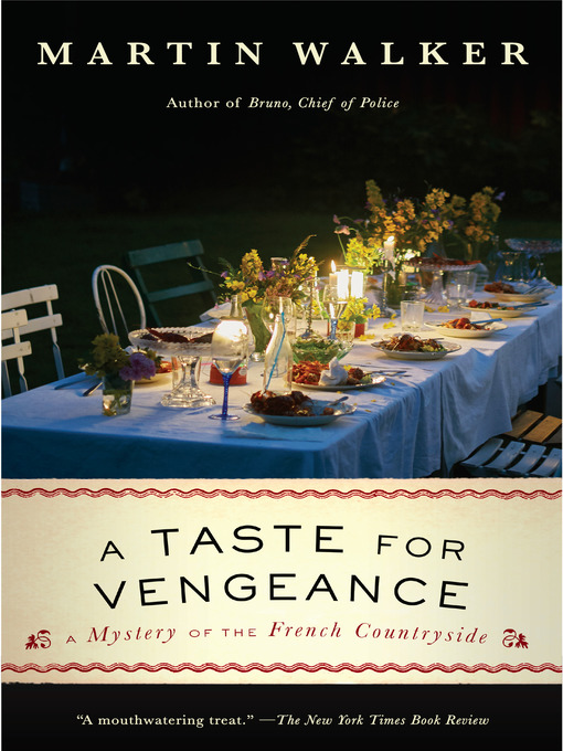 Title details for A Taste for Vengeance by Martin Walker - Available